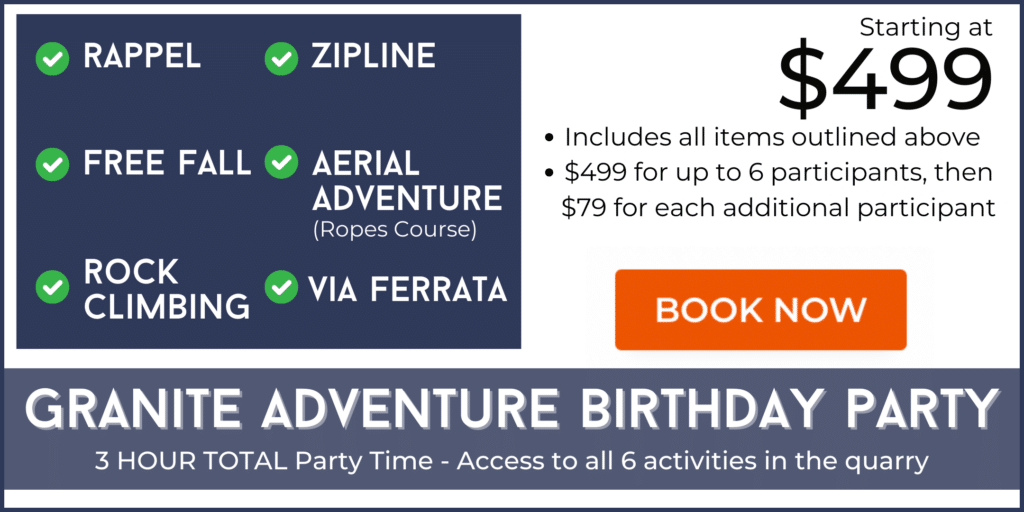 Celebrate your birthday with a granite adventure party for just $499! Perfect for up to 6 participants, enjoy thrilling activities like rappelling, ziplines, free falls, rock climbing, aerial adventures, and via ferrata. Make your special day unforgettable with an epic adventure celebration!