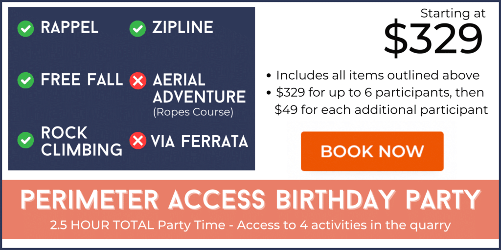 Perimeter Access Birthday Parties flyer listing activities such as rappel, zipline, free fall, and rock climbing, with prices starting at $329 for up to six participants. Book your adventure birthday party today!