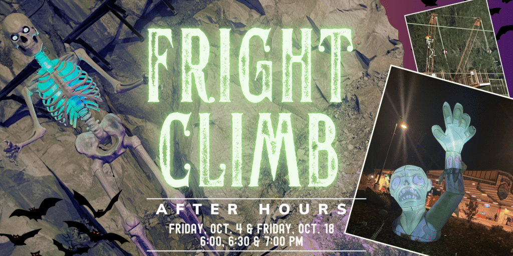 Promotional image for "Fright Climb After Hours" with dates Friday, Oct 4 and Friday, Oct 18, featuring images of skeletons, a giant zombie hand, and text details in a spooky Halloween-themed design.