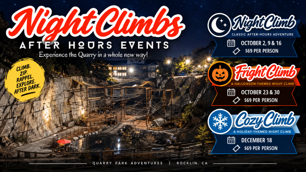 A nighttime view of a lit ropes course and zipline at Quarry Park Adventures’ quarry, advertising Night Climbs events with dates, prices, and themed options in Rocklin, California.